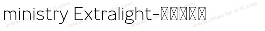 ministry Extralight字体转换